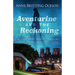Aventurine and the Reckoning: An Aventurine Morrow Thriller