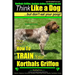 Korthals Griffon, Korthals Griffon Training AAA AKC: Think Like a Dog, But Don't Eat Your Poop! Korthals Griffon Breed Expert Training: Here's EXACTLY