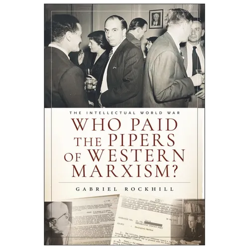 Who Paid the Pipers of Western Marxism?