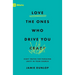 Love the Ones Who Drive You Crazy: Eight Truths for Pursuing Unity in Your Church