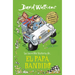 La Increã-Ble Historia De... El Papà Bandido / Bad Dad = Bad Dad