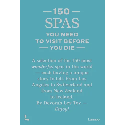 150 Spas You Need to Visit Before You Die