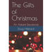 The Gifts of Christmas: An Advent Devotional