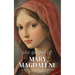 The Gospel of Mary Magdalene: A Guide to Divine Wisdom and Spiritual Healing