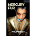 Mercury Fur