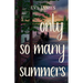 Only So Many Summers