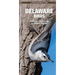 Delaware Birds: A Folding Pocket Guide to Familiar Species