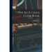 The Blue Grass Cook Book