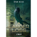 A Larger Loss: A Thriller