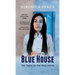 Blue House: Ten Years on The Way Home