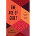 The Age of Guilt: The Super-Ego in the Online World