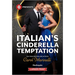 Italian's Cinderella Temptation