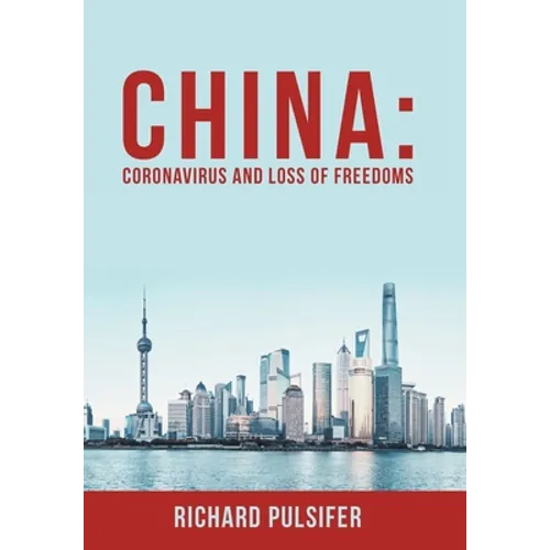 China: Coronavirus and Loss of Freedoms