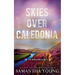 Skies Over Caledonia: Alternative Cover Edition