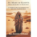 St. Mary of Egypt's Path from Sin to Sanctity: An Unforgettable Tale of Repentance, Isolation, and Divine Grace