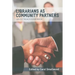 Librarians as Community Partners: An Outreach Handbook