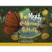 The Mighty Monarch Butterfly / La poderosa mariposa monarca