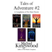 Tales of Adventure #2: A Compilation of Five Short Novels