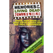 Memories Of The Living Dead