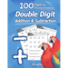 Humble Math - Double Digit Addition & Subtraction: 100 Days of Practice Problems: Ages 6-9, Reproducible Math Drills, Word Problems, KS1, Grades 1-3,