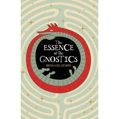 The Essence of the Gnostics