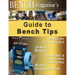 Bench Magazine's Guide to Bench Tips