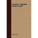 Cornwall - England's Farthest South