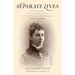 Separate Lives: Uncovering the Hidden Family of Victorian Professor Mary Rippon