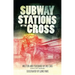 Subway Stations of the Cross
