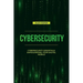 Cybersecurity: Cybersecurity Essentials: Safeguarding Your Digital World