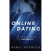 Online Dating: It Can Happen to Anybody