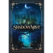 ShadowMist