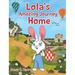 Lola's Amazing Journey Home
