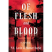 Of Flesh and Blood