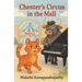 Chester's Circus in the Mall