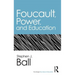 Foucault, Power, and Education