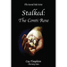 Stalked: The Conti Rose
