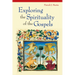 Exploring the Spirituality of the Gospels