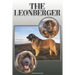 The Leonberger: A Complete and Comprehensive Owners Guide to: Buying, Owning, Health, Grooming, Training, Obedience, Understanding and