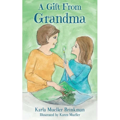 A Gift From Grandma