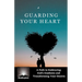 Guarding Your Heart