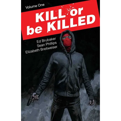 Kill or Be Killed, Volume 1