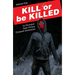 Kill or Be Killed, Volume 1