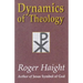 Dynamics of Theology