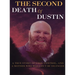 The Second Death of Dustin