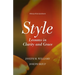 Style: Lessons in Clarity and Grace
