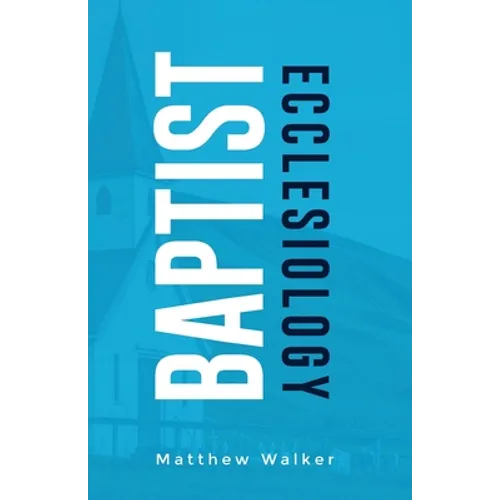 Baptist Ecclesiology