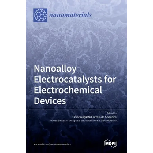 Nanoalloy Electrocatalysts for Electrochemical Devices