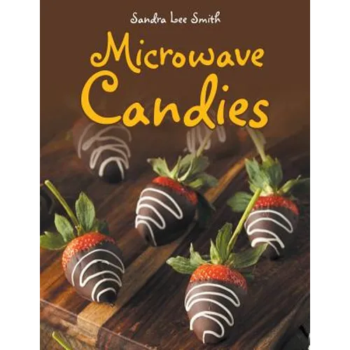 Microwave Candies