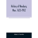 History of Newbury, Mass. 1635-1902